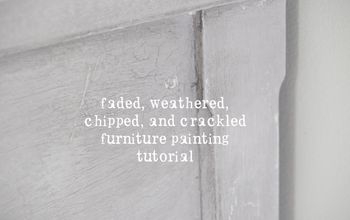 How to create a timeworn, weathered, and crackle finish on furniture