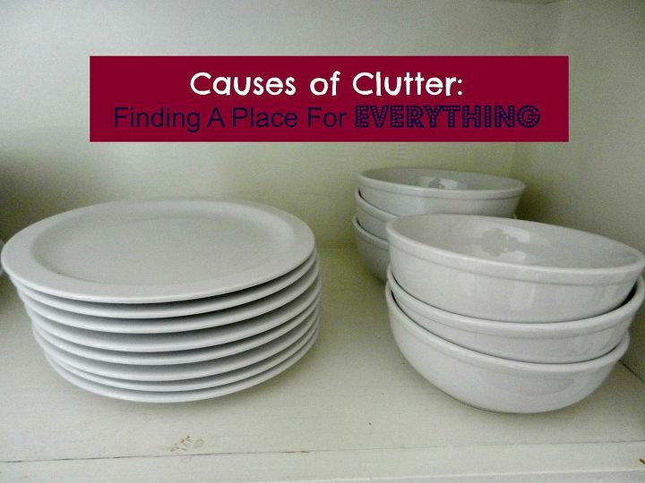 causes of clutter finding a place for everything, organizing