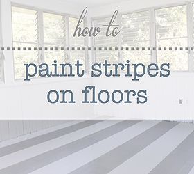 how to paint stripes on floors, flooring, home decor, painting