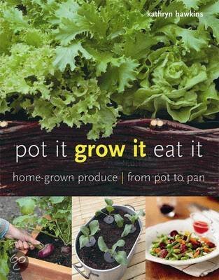 book review pot it grow it eat it, gardening