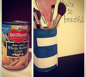 don t throw out your canned goods cans turn it into makeup storage, cleaning tips, repurposing upcycling, Do you need a cheap and easy solution to Makeup Storage Why not re purpose your empty canned goods cans into makeup storage With a cute piece of fabric and a hot glue gun you can create a makeup brush storage system to fit your taste