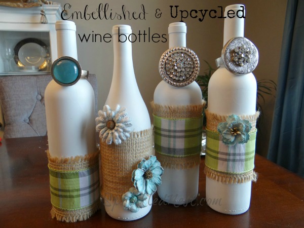 embellished upcycled wine bottles, crafts, repurposing upcycling