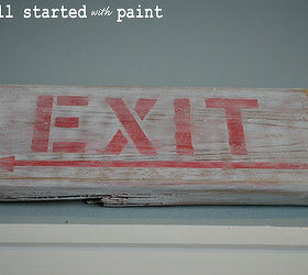 exit signs from reclaimed wood, crafts, doors, painting, Weathered exit sign made from reclaimed wood