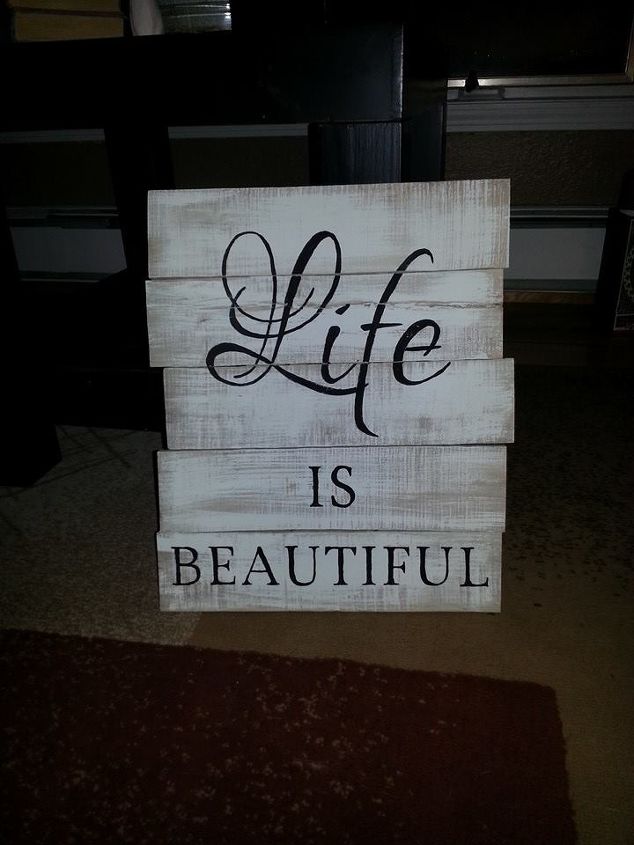 pallet signs, diy, home decor, painted furniture, pallet, repurposing upcycling, woodworking projects, LIfe IS Beautiful