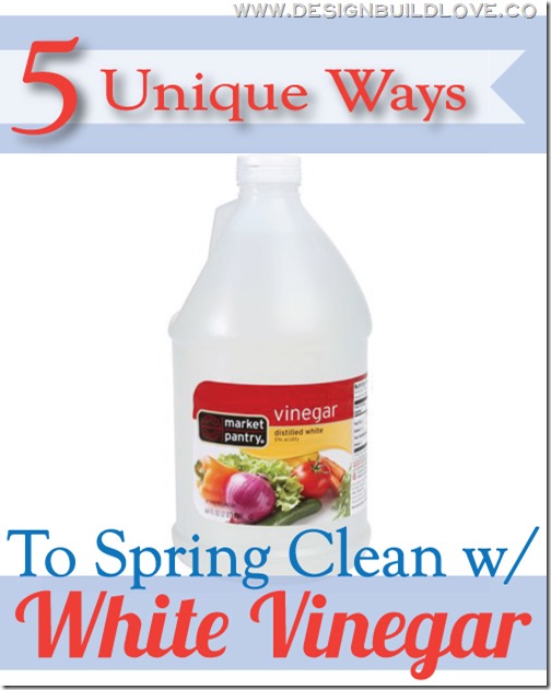 5 unique ways to spring clean using vinegar, cleaning tips, go green