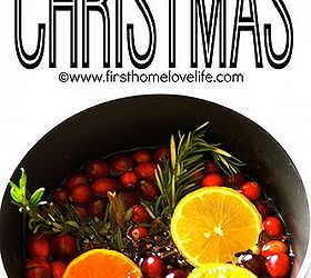 how to make your home smell like christmas, christmas decorations, cleaning tips, crafts, seasonal holiday decor