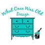 What Once Was Old Design