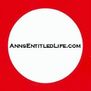Ann's Entitled Life
