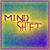 Mindshift