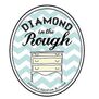 Diamond In The Rough