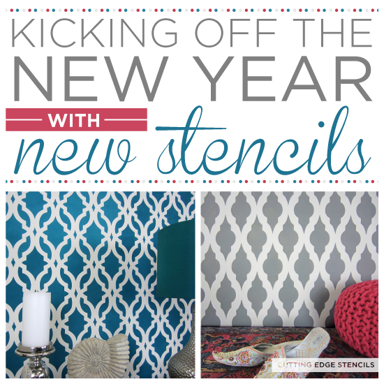 kicking off a new year with new stencil designs, painting, Cutting Edge Stencils launches NEW stencils for 2014