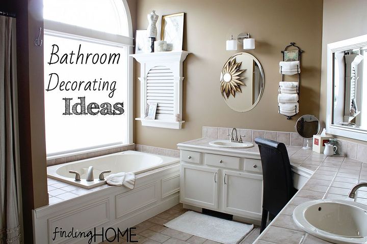 bathroom decorating tips, bathroom ideas, home decor