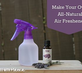 how to make your own all natural air freshener, cleaning tips