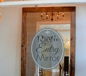 rustic entry mirror, foyer, home decor, repurposing upcycling, woodworking projects, This 4 X 7 antique mirror with a rustic frame is our first project of the new year