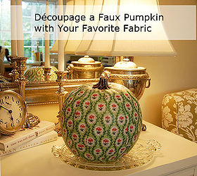 decoupage a pumpkin to coordinate with your decor or favorite fabric, crafts, decoupage, Tutorial for decoupaging a pumpkin to coordinate with your beautiful decor or fave fabric can be found here
