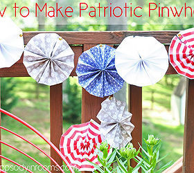patriotic pinwheels tutorial, patriotic decor ideas, seasonal holiday decor, window treatments, windows