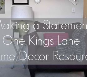 making a statement with one kings lane home decor resource, home decor, painted furniture