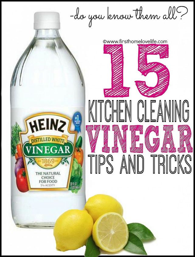 15 ways to use vinegar in the kitchen, cleaning tips, go green
