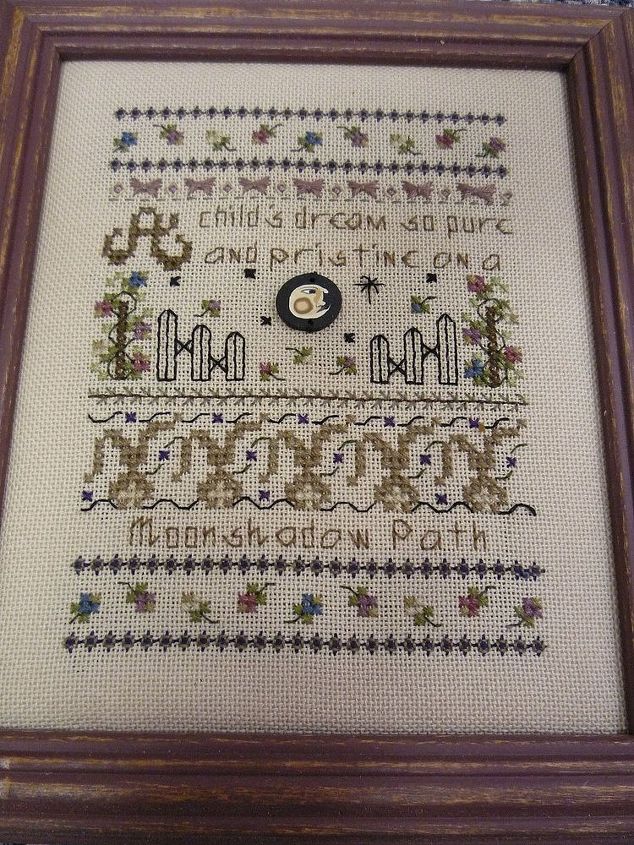 images of my needlework, crafts, Moonshadow Path I love this little saying