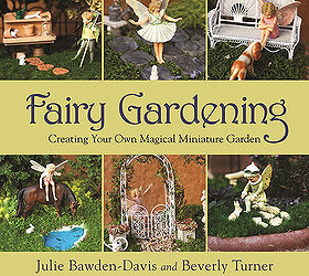 fairy garden easter baskets, crafts, easter decorations, gardening, seasonal holiday decor, Win a copy of Fairy Gardening at