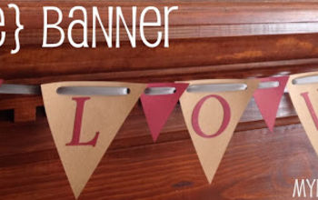 DIY {Love} Banner