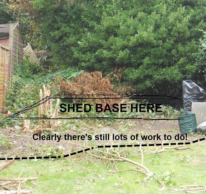 clearing the garden to make way for the shed base, garages, gardening, The shed base is now where we wanted it to be more pics coming soon