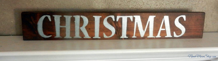 christmas sign from scrap wood, crafts, woodworking projects, The pearl paint still shows bright the stain just gives it an aged quality