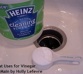 cleaning with vinegar, cleaning tips, go green, 1 2 cups of vinegar and about 1 4 cup of baking soda cleans your drain Just place the baking soda in the drain and then pour the vinegar in Let is sit and bubbles for about 15 minutes and then run hot water