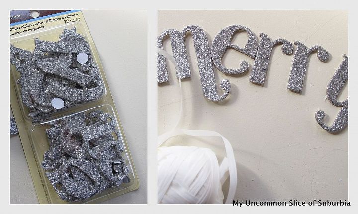 create very simple christmas garland, christmas decorations, seasonal holiday decor, You only need three items glitter letters I found mine at Michael s Ribbon of your choice and scissors