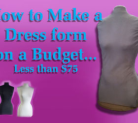 Make Your Own Dress Form or Mannequin