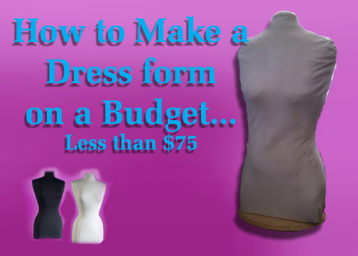 make your own dress form or mannequin, Don t Buy a Foreign made dress form or pay the high cost for a adjustable form you can build your own for a fraction of the price