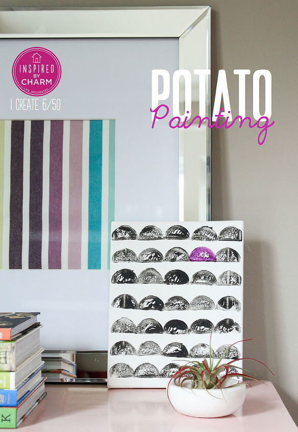 diy potato painting, crafts, painting, Easy artwork the whole family can create Or invite some friends over for a craft night Inspired by Charm 31daysofhome