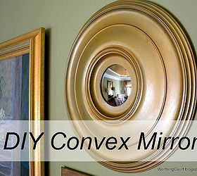 diy convex mirror, diy, home decor, how to, DIY Convex Mirror