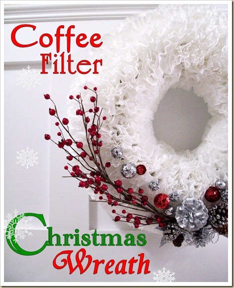coffee filter christmas wreath, crafts, seasonal holiday decor, wreaths, White coffee filters with some added decorations of your choice