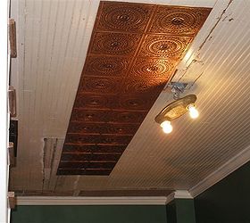 from boring ceiling to beautiful ceiling in a few hours, home decor, tiling, This Ceiling was Tongue Groove Ceiling in a 100 plus year old farm house Design 117 Antique Copper is just glue to wood