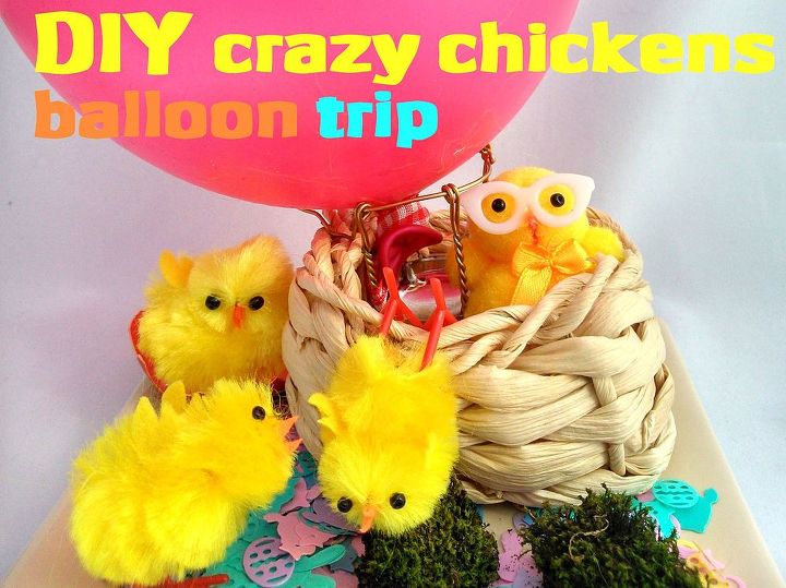 diy crazy chickens balloon trip, crafts, easter decorations, seasonal holiday decor