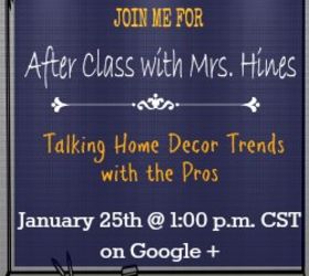 an awesome hangout on decorating trends today at 1 00p m cst, home decor