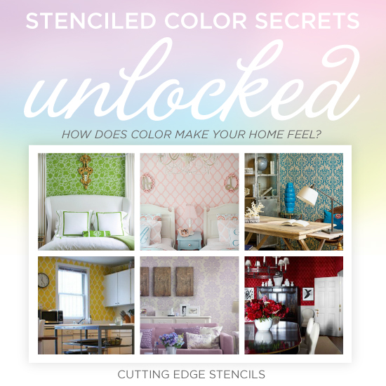 stenciled color secrets unlocked, painting, Cutting Edge Shares the psychology of color based on how color makes your home feel and tips for choosing a stencil color
