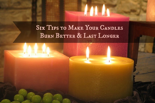 tips to make your candles burn better last longer, home decor, Six tips to help you enjoy your candles longer this Fall Winter
