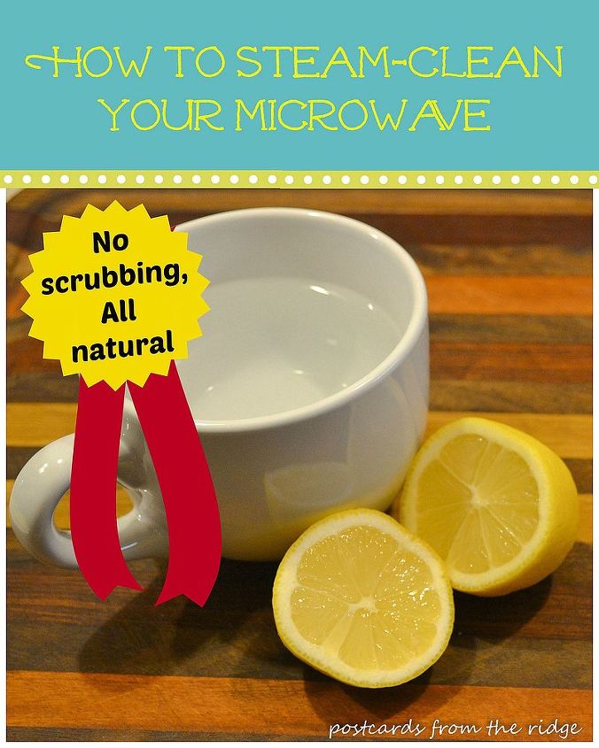 how to steam clean the microwave, appliances, cleaning tips, For detailed instructions visit my full post here