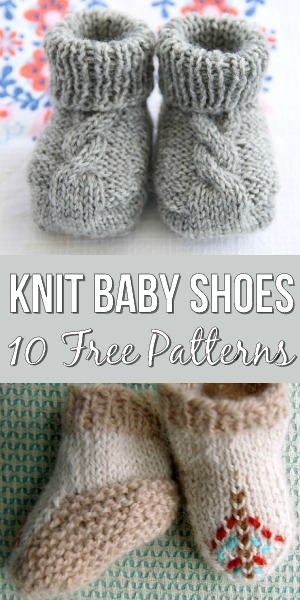 10 baby shoes you can knit, We collected ten of our favorite baby bootie knitting patterns From simple to more advanced these adorable baby shoes are perfect for cute baby toes