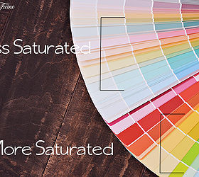 how to choose the perfect paint color 7 tips to make you an expert, painting, Learn the importance of saturation and how it can affect your mood
