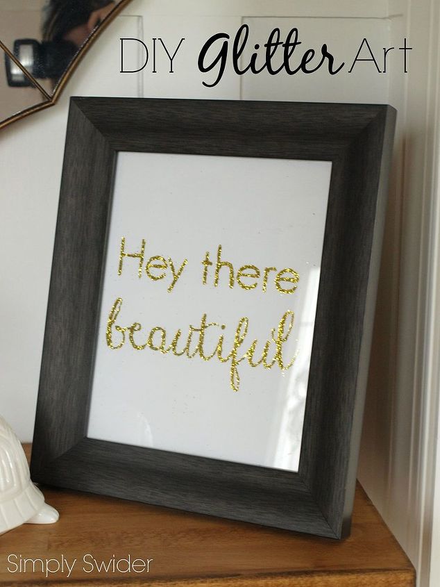 diy glitter art, crafts, Typographical glitter art with a positive message to greet guests