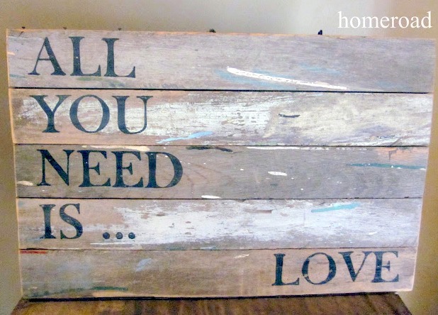 all you need is love, crafts, repurposing upcycling, Paint in the letters and you re done