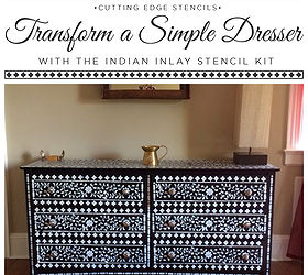 transform a simple dresser with the indian inlay stencil kit, painted furniture